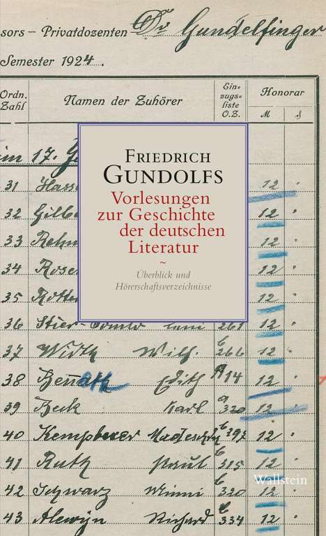 Friedrich Gundolf: Friedrich Gundolfs Vorlesungen zur Geschichte der deutschen Literatur, Buch