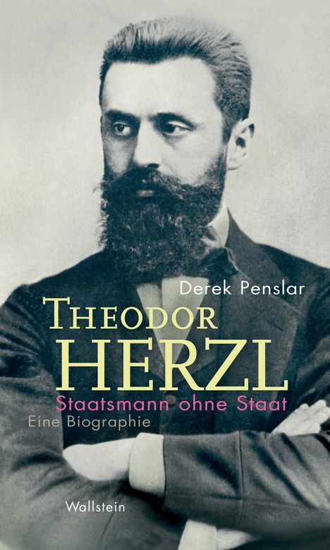 Derek Penslar: Theodor Herzl: Staatsmann ohne Staat, Buch