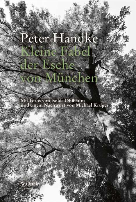 Peter Handke: Kleine Fabel der Esche von München, Buch