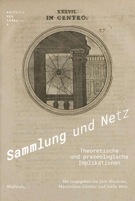 Sammlung und Netz, Buch