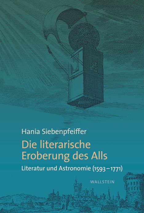 Hania Siebenpfeiffer: Die literarische Eroberung des Alls, Buch