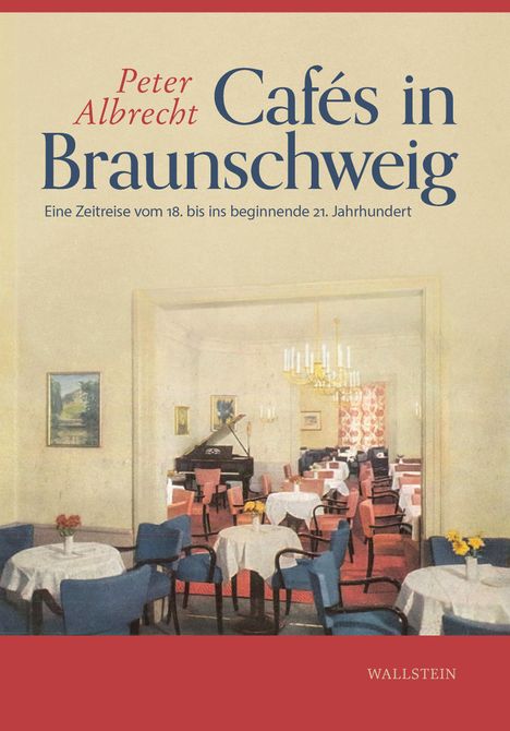 Peter Albrecht: Cafés in Braunschweig, Buch