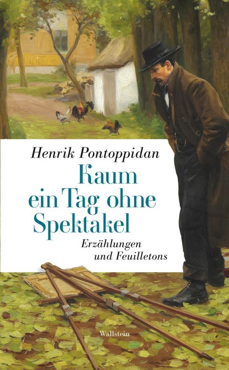 Henrik Pontoppidan: Kaum ein Tag ohne Spektakel, Buch