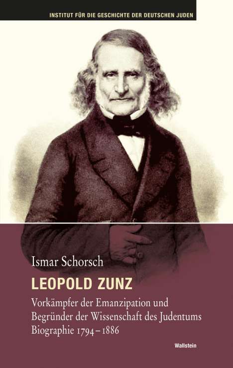 Ismar Schorsch: Leopold Zunz, Buch