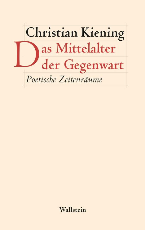 Christian Kiening: Das Mittelalter der Gegenwart, Buch