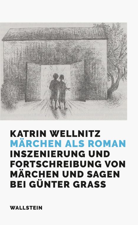 Katrin Wellnitz: Märchen als Roman, Buch