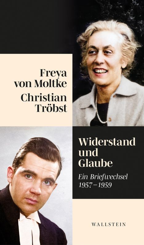 Freya von Moltke: Widerstand und Glaube, Buch