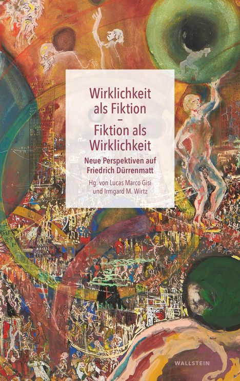 Wirklichkeit als Fiktion - Fiktion als Wirklichkeit, Buch