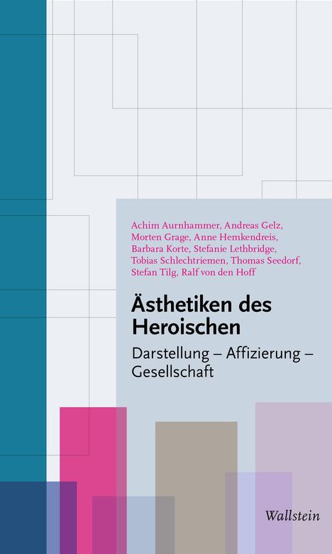 Ästhetiken des Heroischen, Buch