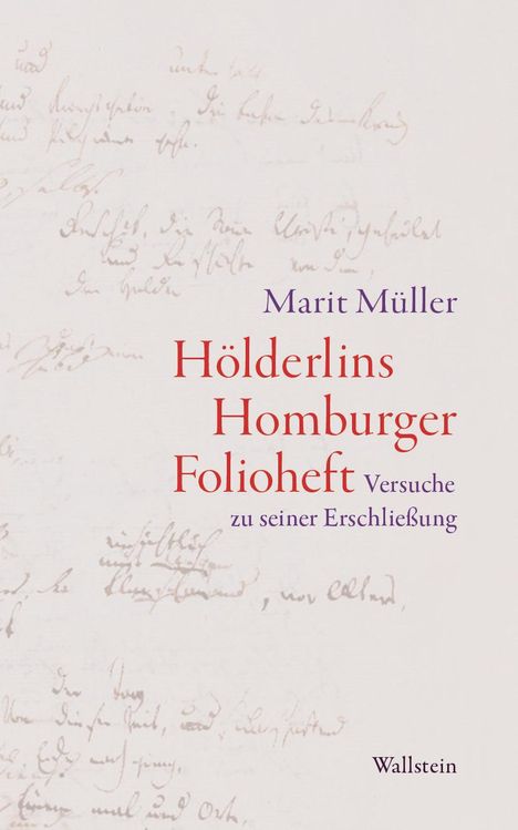 Marit Müller: Hölderlins Homburger Folioheft, Buch