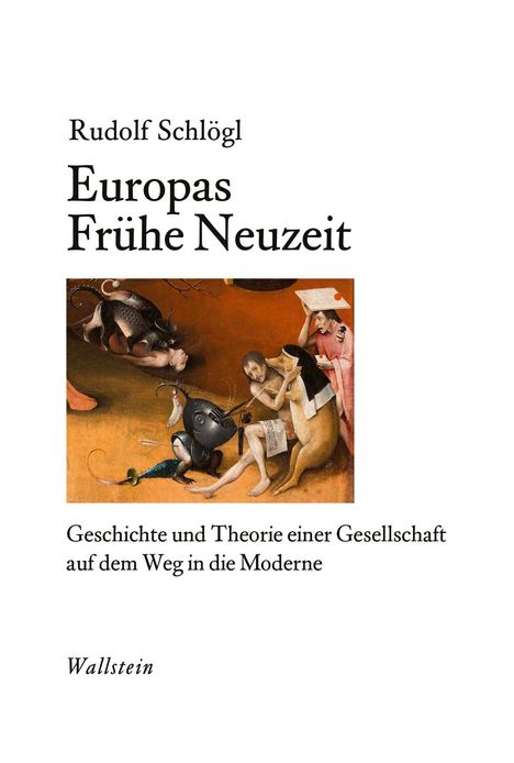 Rudolf Schlögl: Europas Frühe Neuzeit, Buch