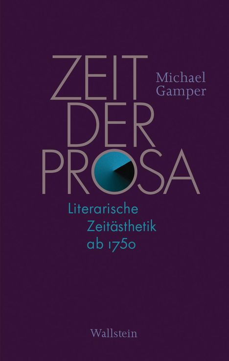 Michael Gamper: Zeit der Prosa, Buch