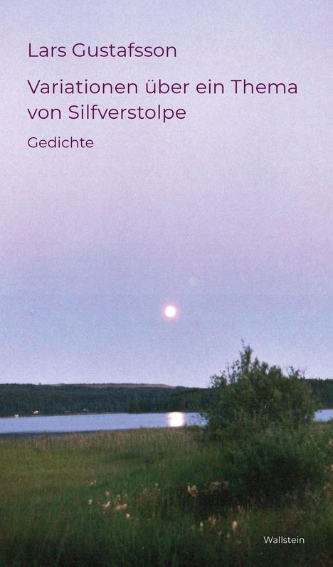 Lars Gustafsson: Variationen über ein Thema von Silfverstolpe, Buch