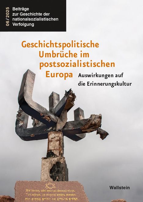 Geschichtspolitische Umbrüche im postsozialistischen Europa, Buch