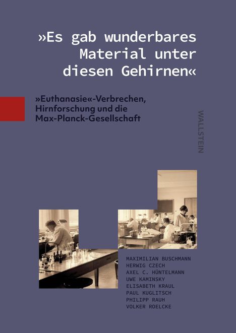 Zitat: »Es gab wunderbares Material unter diesen Gehirnen«. Thema: »Euthanasie«-Verbrechen. Zwei historische Laborfotos.