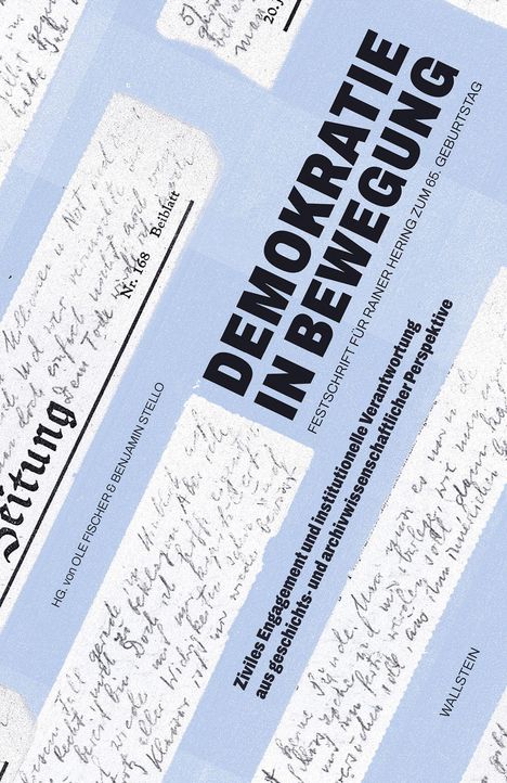 "Demokratie in Bewegung", Festschrift für Rainer Hering, diagonale Texte, handschriftliche Hintergründe, blaue Akzente.