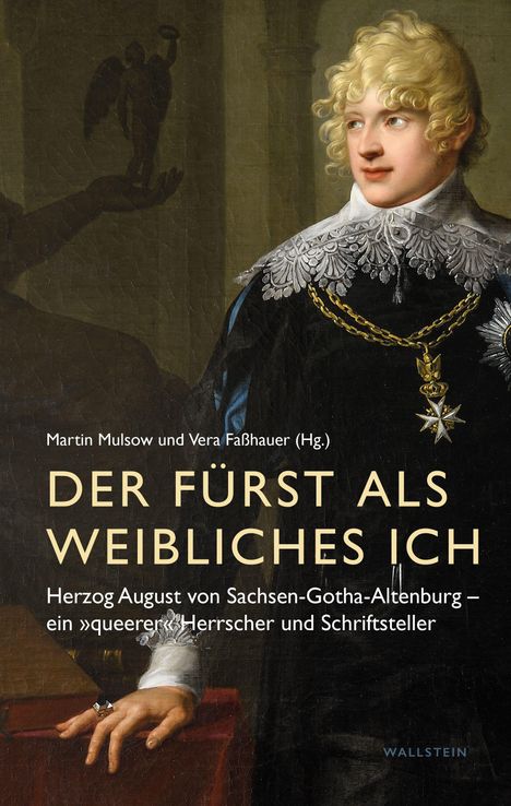 "Der Fürst als weibliches Ich" von Martin Mulsow und Vera Faßhauer. Gemälde eines aristokratisch gekleideten Mannes.
