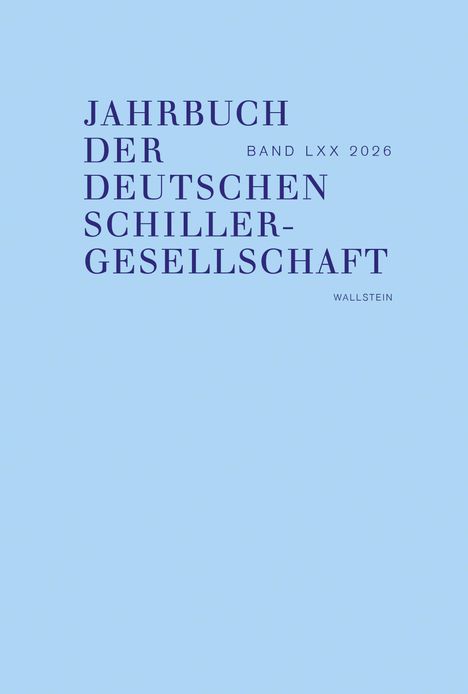 „JAHRBUCH DER DEUTSCHEN SCHILLER-GESELLSCHAFT, BAND LXX 2026, WALLSTEIN“ auf hellblauem Hintergrund.