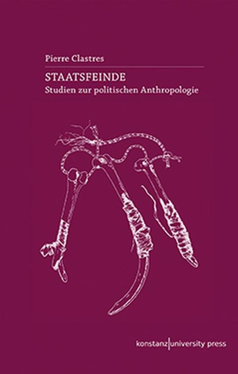 Pierre Clastres: Staatsfeinde, Buch