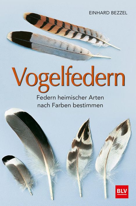 Einhard Bezzel: Vogelfedern, Buch