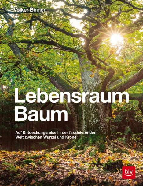 Volker Binner: Lebensraum Baum, Buch