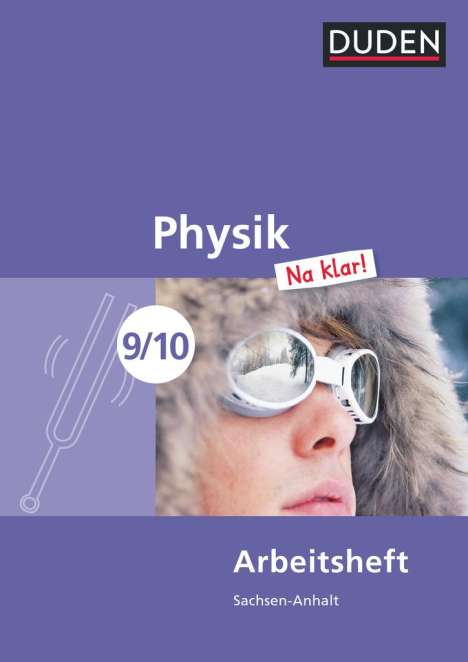 Barbara Gau: Physik Na klar! 9/10 Arbeitsheft Sachsen-Anhalt Sekundarschule, Buch