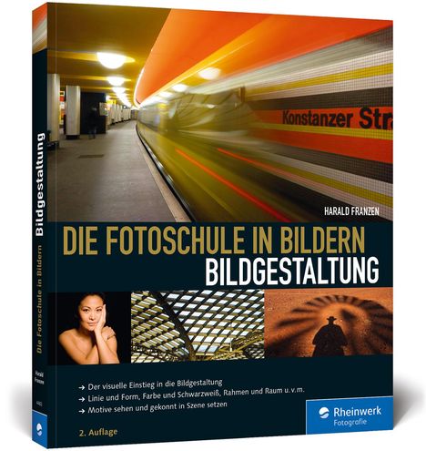 Harald Franzen: Die Fotoschule in Bildern. Bildgestaltung, Buch