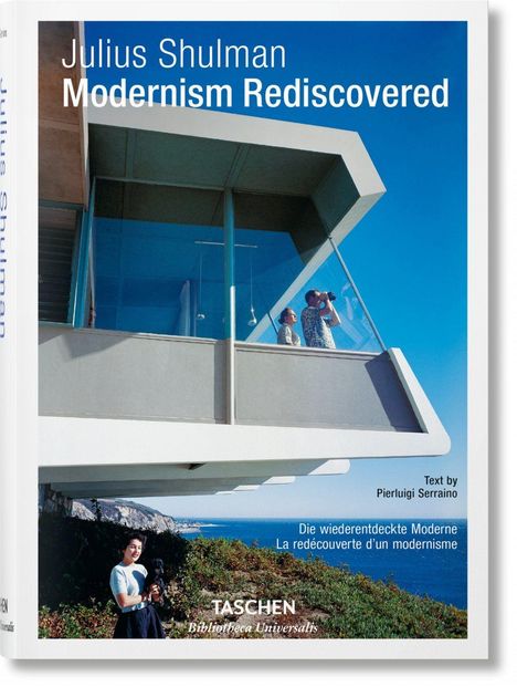 Pierluigi Serraino: Julius Shulman. Modernism Rediscovered, Buch