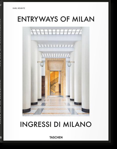 Brian Kish: Entryways of Milan. Ingressi di Milano, Buch
