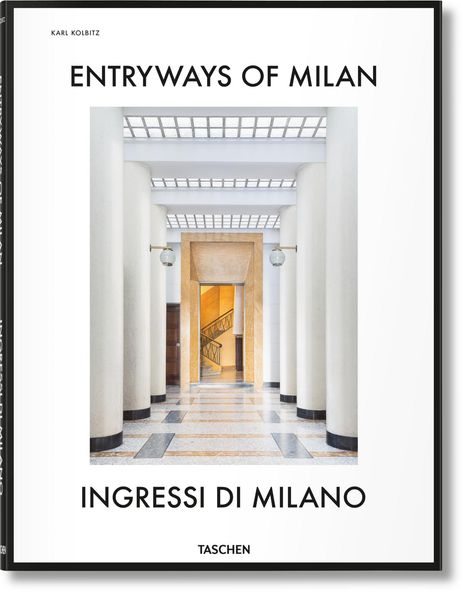 Brian Kish: Entryways of Milan. Ingressi di Milano, Buch