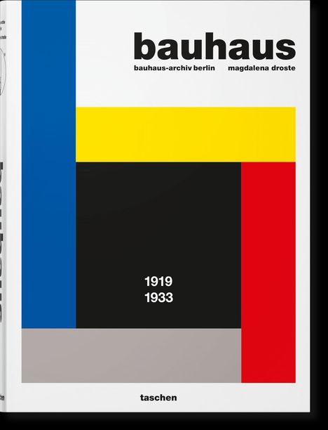 Magdalena Droste: Bauhaus. Aktualisierte Ausgabe, Buch