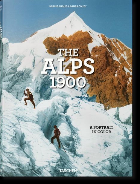 Agnès Couzy: The Alps 1900. A Portrait in Color, Buch