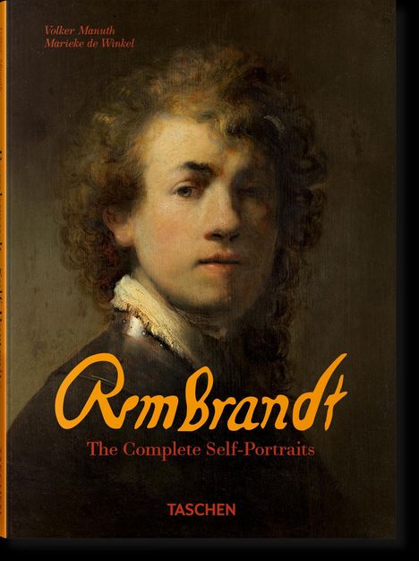 Marieke de Winkel: Rembrandt. The Complete Self-Portraits, Buch