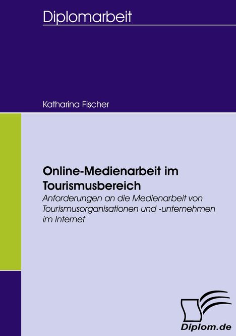 Katharina Fischer: Online-Medienarbeit im Tourismusbereich, Buch