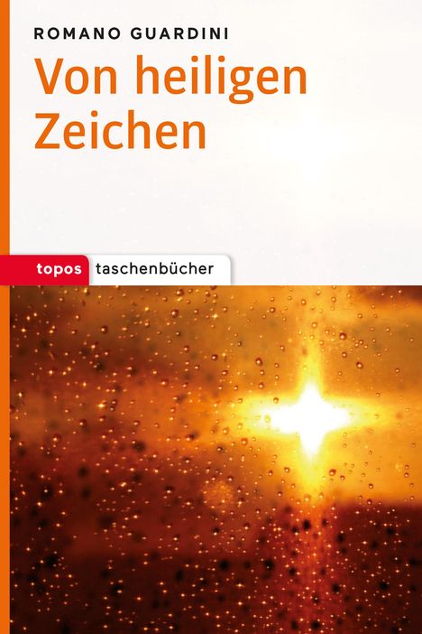 Romano Guardini: Von heiligen Zeichen, Buch