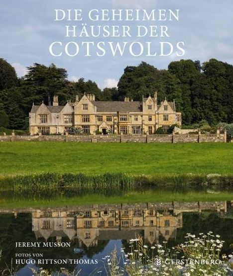 Jeremy Musson: Die geheimen Häuser der Cotswolds, Buch
