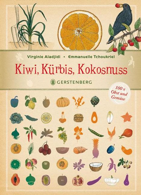 Virginie Aladjidi: Kiwi, Kürbis, Kokosnuss, Buch