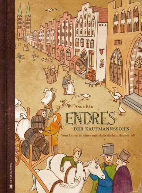 Anke Bär: Bär, A: Endres, der Kaufmannssohn, Buch
