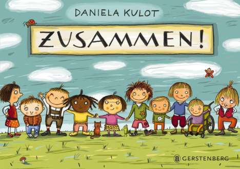Daniela Kulot: Zusammen!, Buch