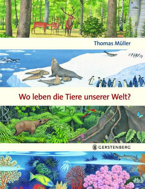 Thomas Müller: Wo leben die Tiere unserer Welt?, Buch