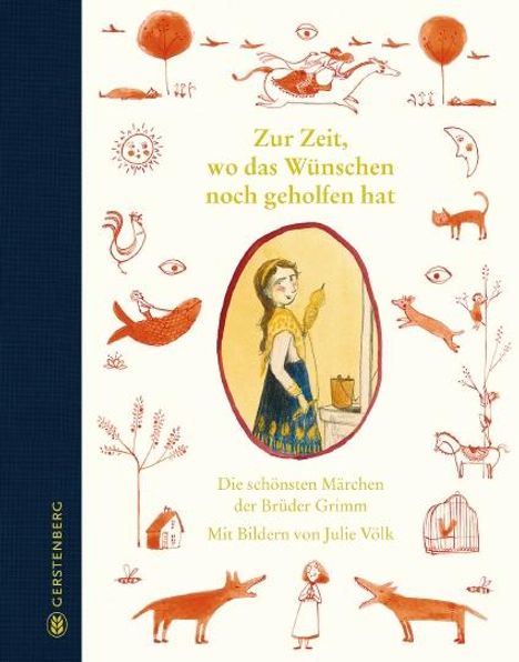 Brüder Grimm: Zur Zeit, wo das Wünschen noch geholfen hat, Buch