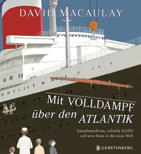 David Macaulay: Mit Volldampf über den Atlantik, Buch