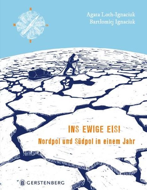 Agata Loth-Ignaciuk: Ins ewige Eis!, Buch