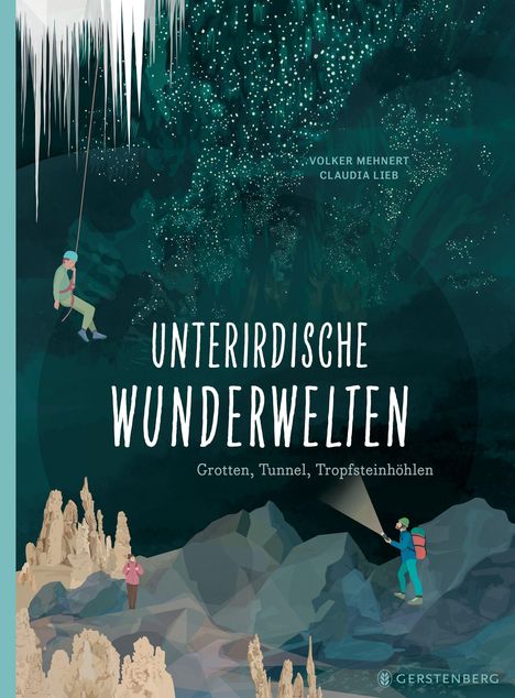 Volker Mehnert: Unterirdische Wunderwelten, Buch