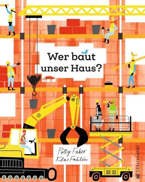 Polly Faber: Wer baut unser Haus?, Buch