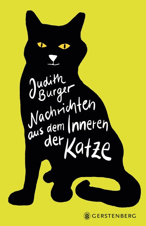 „Judith Burger: Nachrichten aus dem Inneren der Katze.“ Silhouette einer schwarzen Katze auf gelbem Hintergrund.