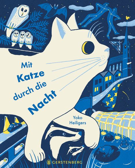„Mit Katze durch die Nacht“ und „Yoko Heiligers“. Illustration: große weiße Katze, Eule, Fledermaus, Dachs, Nachtmotiv.