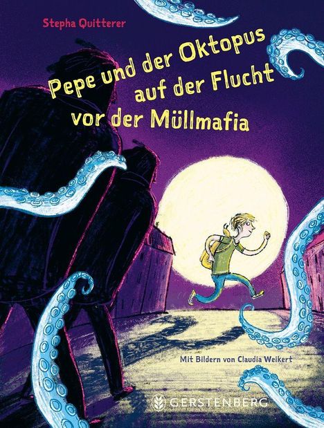 Buchtitel in gelber Schrift: "Pepe und der Oktopus auf der Flucht vor der Müllmafia". Junge rennt, umgeben von Tentakeln.