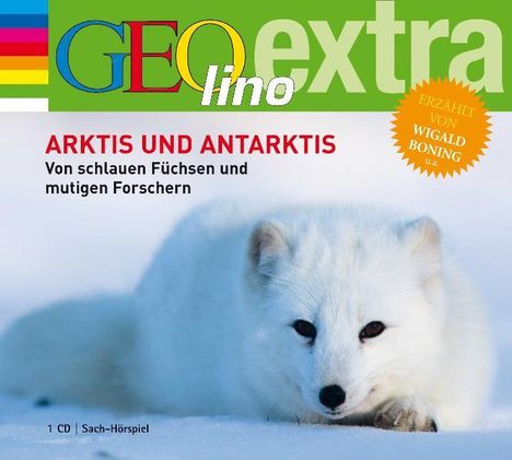Martin Nusch: Arktis und Antarktis. Von schlauen Füchsen und mutigen Forschern, CD