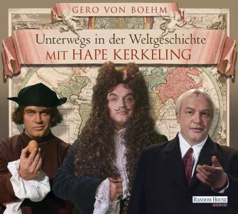 Gero von Boehm: Unterwegs in der Weltgeschichte mit Hape Kerkeling, 4 CDs